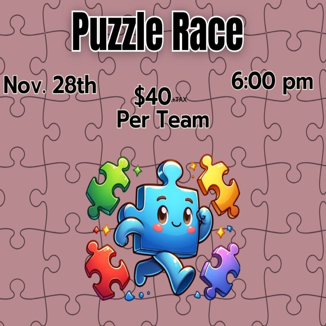 Puzzle Race - November 28th 6pm - (1 purchase is for a team play)