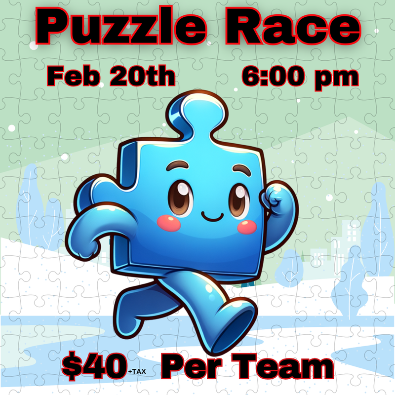 Puzzle Race - February 20th @6pm - (1 purchase is for a team play)