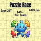 Puzzle Race - September 26th 6pm - (1 purchase is for a team play)